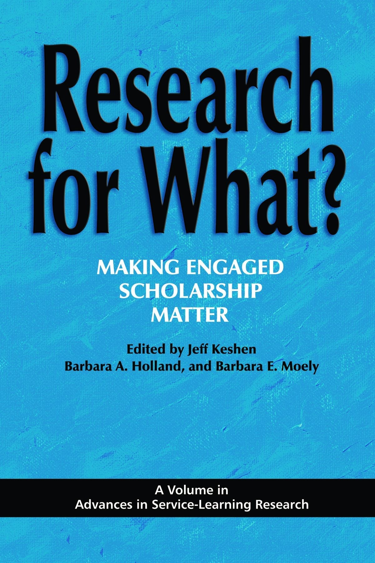Book cover image for Research for What? Making Engaged Scholarship Matter ISBN: 9781617351662